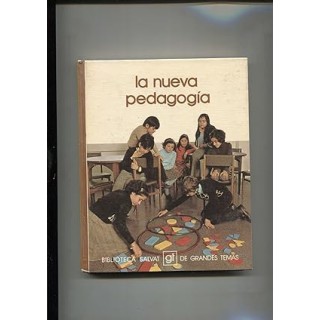 Biblioteca Salvat de Grandes Temas numero 67: La Nueva Pedagogía.